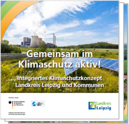 Integriertes Klimaschutzkonzept Landkreis Leipzig (Kurzfassung)